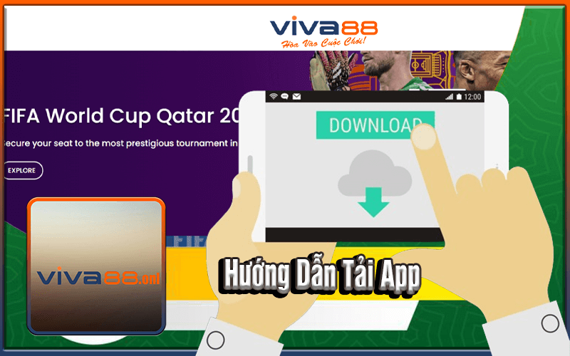 Hướng Dẫn Tải app viva88